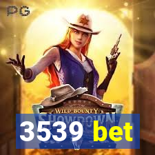 3539 bet